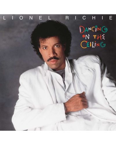 Lionel Richie - Dancing On the Ceiling (Vinyl) - 1