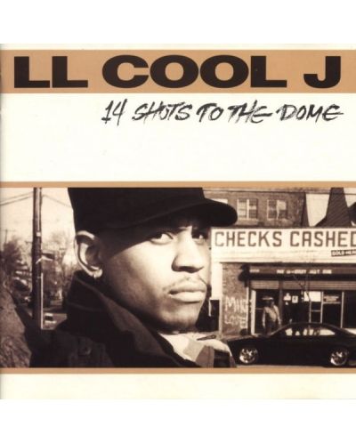 LL Cool J - 14 Shots To The Dome (CD) - 1