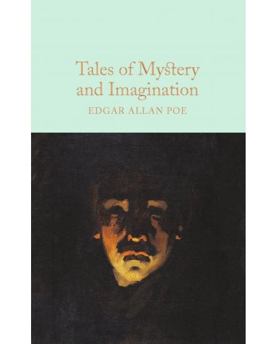 Macmillan Collector's Library: Tales of Mystery and Imagination - 1