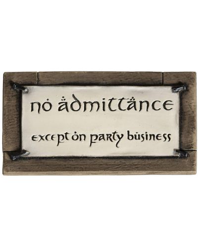 Magnet Weta Movies: Lord of the Rings - No Admittance - 1