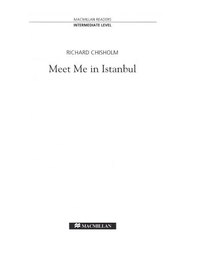 Macmillan Readers: Meet Me in Istanbul (nivel Intermediate)	 - 3