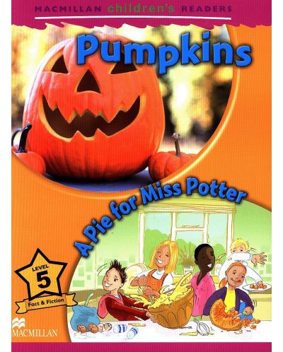 Macmillan Children's Readers: Pumpkins (ниво level 5) - 1