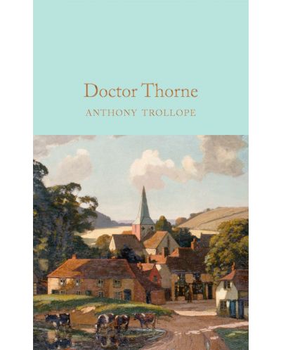 Macmillan Collector's Library: Doctor Thorne - 1