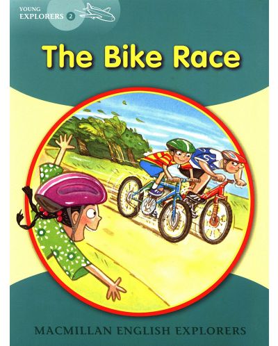 Macmillan Explorers Phonics: Bike Race (ниво Young Explorer's 2) - 1
