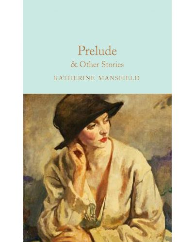 Macmillan Collector's Library: Prelude & Other Stories - 1