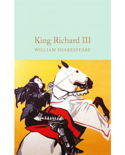 Macmillan Collector's Library: King Richard III	 - 1