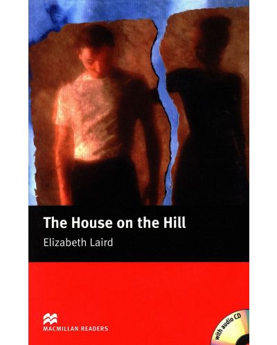 Macmillan Readers: House on the Hill + CD (ниво Beginner) - 1