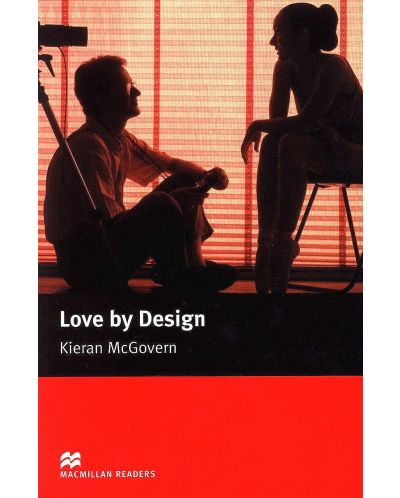 Macmillan Readers: Love By Design  (ниво Elementary) - 1