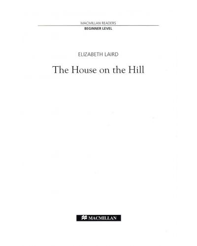 Macmillan Readers: House on the Hill + CD (ниво Beginner) - 3