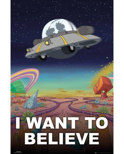 Poster maxi GB Eye Rick and Morty - I Want to Believe - 1