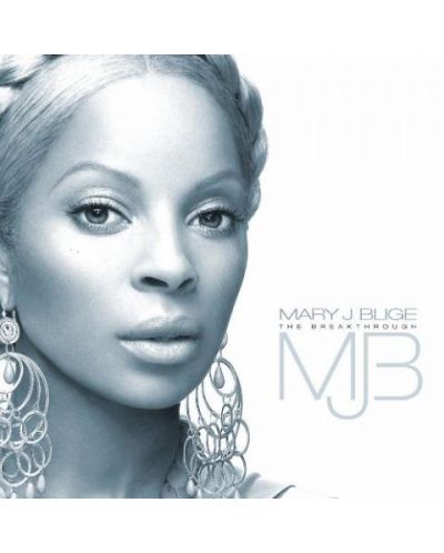 Mary J. Blige - the Breakthrough (CD) - 1