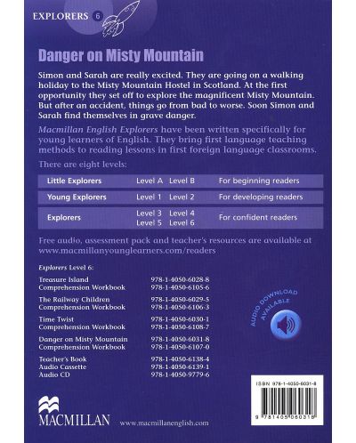 Macmillan English Explorers: Danger on Misty Mountain (nivel Explorer's 6)	 - 2
