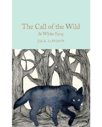 Macmillan Collector's Library: The Call of the Wild & White Fang	 - 1