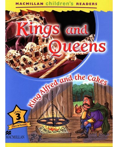 Macmillan Children's Readers: Kings and Queens (ниво level 3) - 1