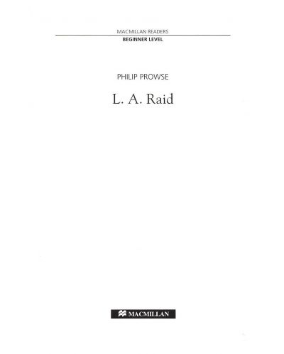 Macmillan Readers: L.A. Raid  (ниво Beginner) - 3