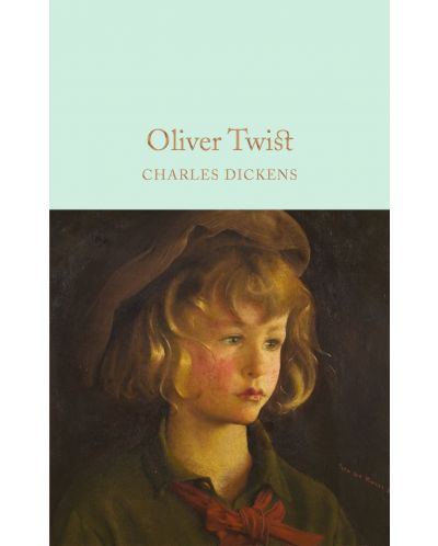 Macmillan Collector's Library: Oliver Twist - 1