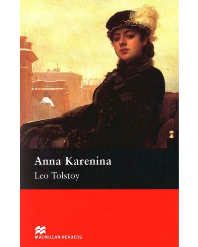Macmillan Readers: Anna Karenina (ниво Upper-Intermediate) - 1