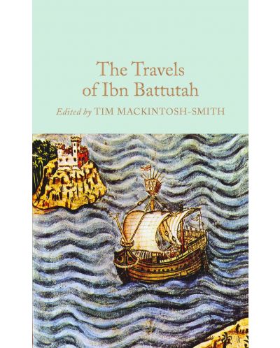 Macmillan Collector's Library: The Travels of Ibn Battutah - 1