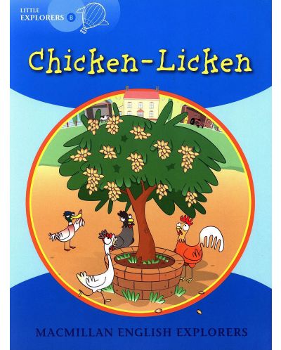 Macmillan Explorers Phonics: Chicken-Licken (ниво Little Explorer's B) - 1