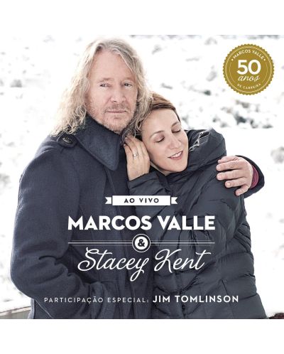 Marcos Valle & Stacey Kent feat. Jim To- Marcos Valle & Stacey Kent: Ao Vivo Com (CD) - 1