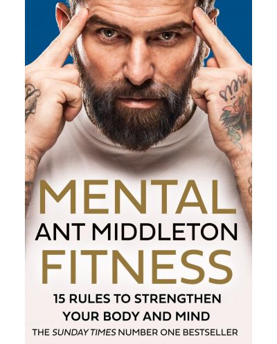 Mental Fitness: 15 Rules to Strengthen Your Body and Mind - 1