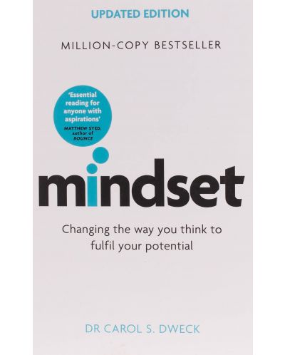 Mindset - Updated Edition: Changing The Way You think To Fulfil Your Potential	 - 1