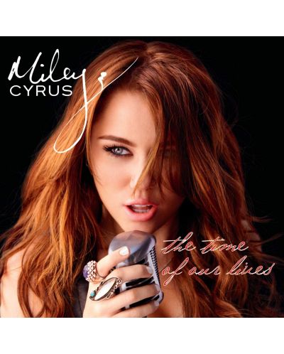 Miley Cyrus - The Time Of Our Lives (CD) - 1