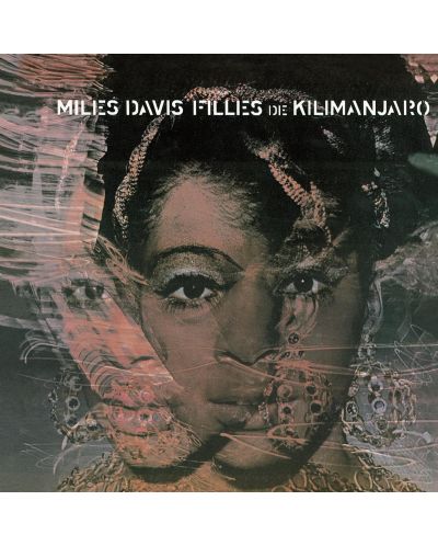 Miles Davis - Filles De Kilimanjaro (CD)	 - 1