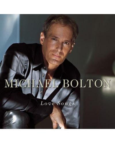 Michael Bolton - Love Songs (CD) - 1