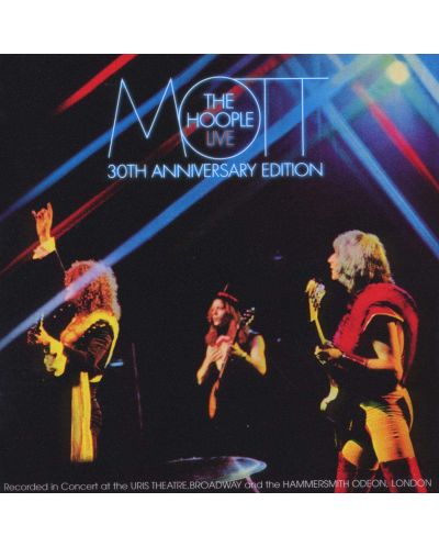 Mott The Hoople - Mott The Hoople Live: Thirtieth Anniversary (2 CD) - 1