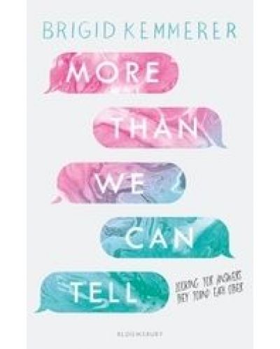 More Than We Can Tell - 1