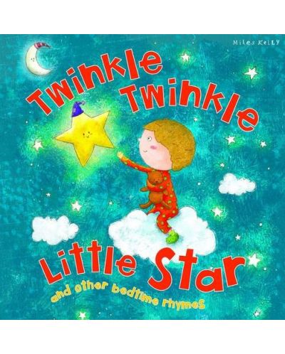 My Rhyme Time: Twinkle Twinkle Little Star and other bedtime rhymes (Miles Kelly) - 1