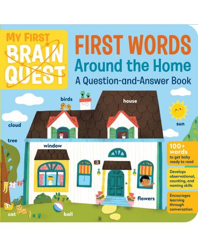 My First Brain Quest: First Words: Around the Home: A Question-and-Answer Book - 1