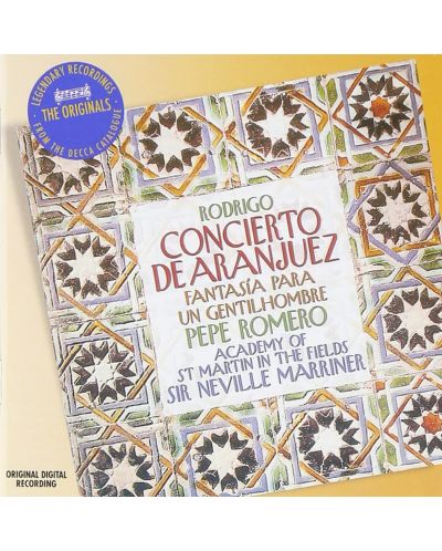 Pepe Romero, Academy of St. Martin in the Fields, Sir Neville Marriner- Rodrigo: Concierto de Aranjuez; Fantasia (CD) - 1