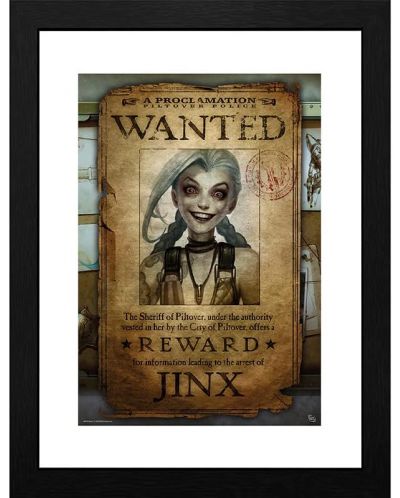 Afiș înrămat GB eye Games: League of Legends - Jinx Wanted Poster - 1