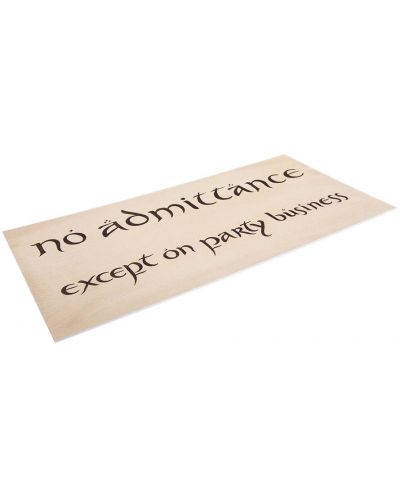 Replica Weta Movies: Lord of the Rings - No Admittance Sign - 2