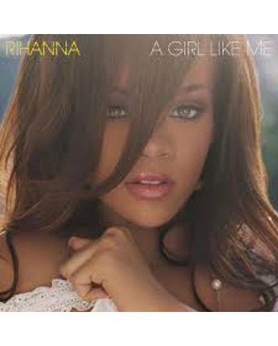 Rihanna - A Girl Like Me (CD) - 1