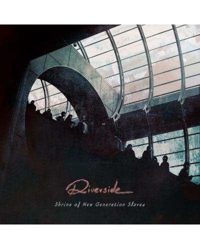Riverside - Shrine of New Generation Slaves (CD) - 1