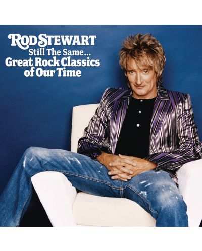 Rod Stewart - Still the Same: Great Rock Classics (CD)	 - 1