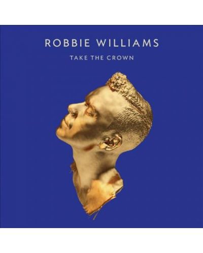 Robbie Williams - Take Me Crown (CD) - 1