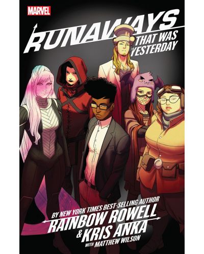Runaways by Rainbow Rowell and Kris Anka Vol. 3: That Was Yesterday - 1