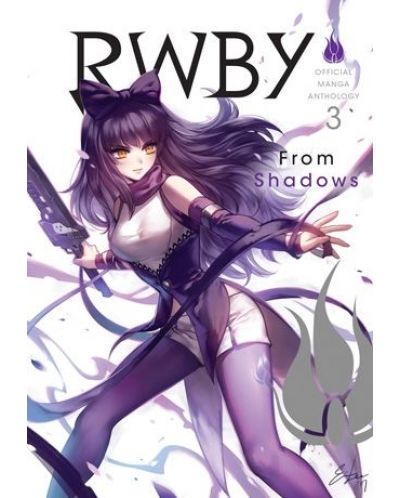 RWBY Official Manga Anthology, Vol. 3: From Shadows - 1