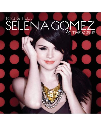 Selena Gomez & The Scene - Kiss & Tell (CD) - 1