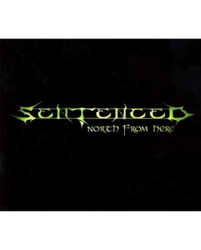 Sentenced - North From Here (Re-Issue + bonus) (2 CD) - 1