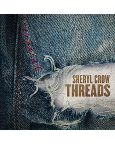 Sheryl Crow - Threads (CD) - 1