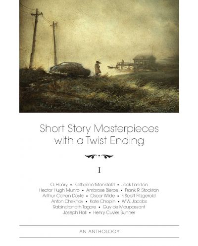 Short Story Masterpieces with a Twist Ending – vol. 1 - 1