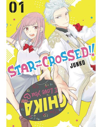 Star-Crossed!!, Vol. 1 - 1