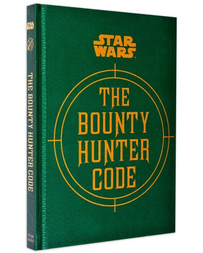 Star Wars. The Bounty Hunter Code (From the Files of Boba Fett) - 1