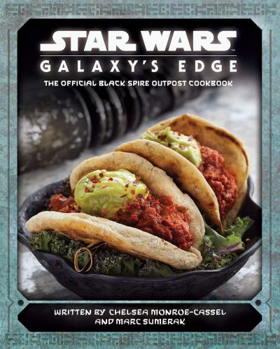 Star Wars Galaxy's Edge: The Official Black Spire Outpost Cookbook - 1