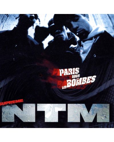 Supreme NTM - Paris sous Les bombes (CD) - 1